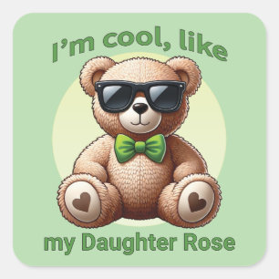 I'm Cool Teddy Bear with Green Bow Customisable Square Sticker