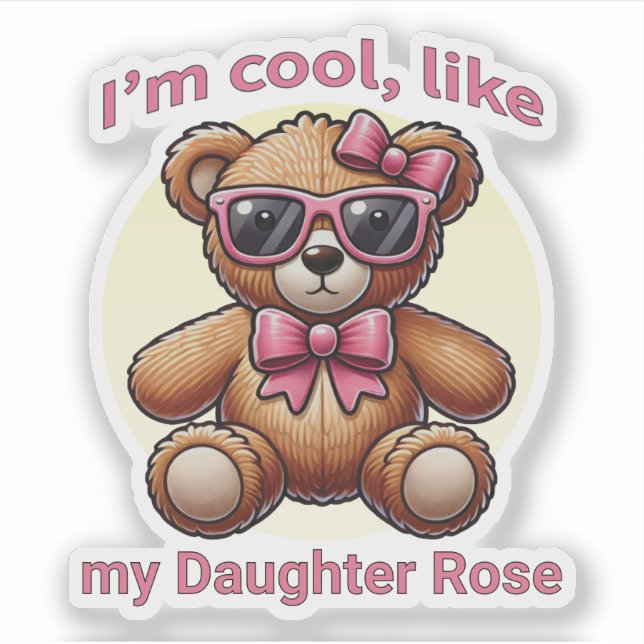 I'm Cool Teddy Bear with Pink Bow Customisable (Front)