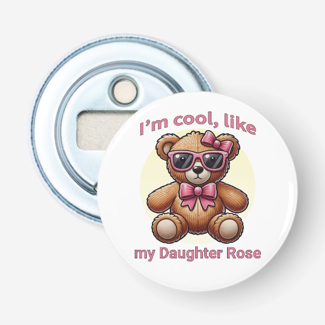 I'm Cool Teddy Bear with Pink Bow Customisable Bottle Opener (Front)