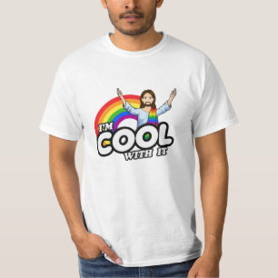 I'm Cool With It - Rainbow Jesus T-Shirt