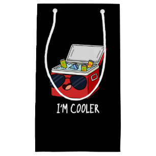 I'm Cooler Funny Ice Cooler Box Pun Dark BG Small Gift Bag