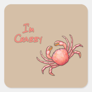 I'm Crabby Square Sticker
