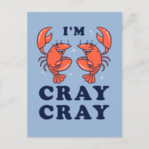 I'm Cray Cray Postcard