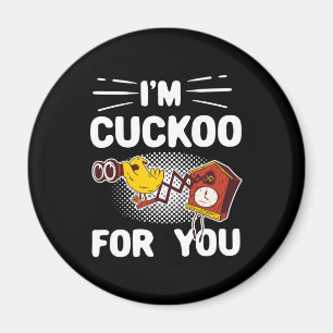 Im Cuckoo For You Gift Him Her Valentine Humour Magnet