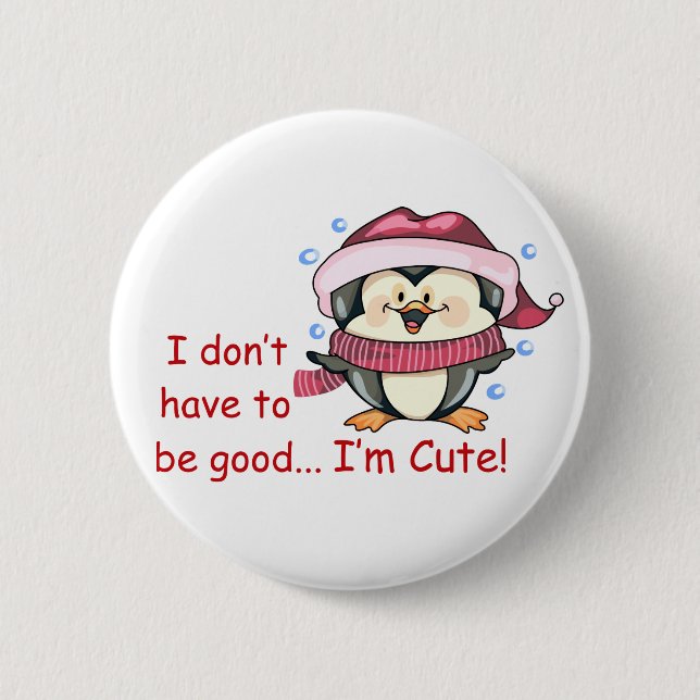 I'm Cute 6 Cm Round Badge (Front)