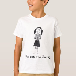 I'm cute and creepy T-Shirt