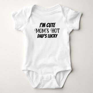 I'm Cute Mum's Hot Dad's Lucky Mother's Father Day Baby Bodysuit