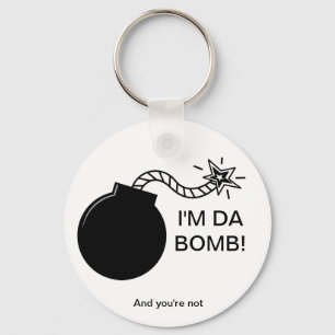 I'm Da Bomb! Key Ring