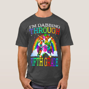 I'm Dabbing Through Fifth Grade Back To School Uni T-Shirt