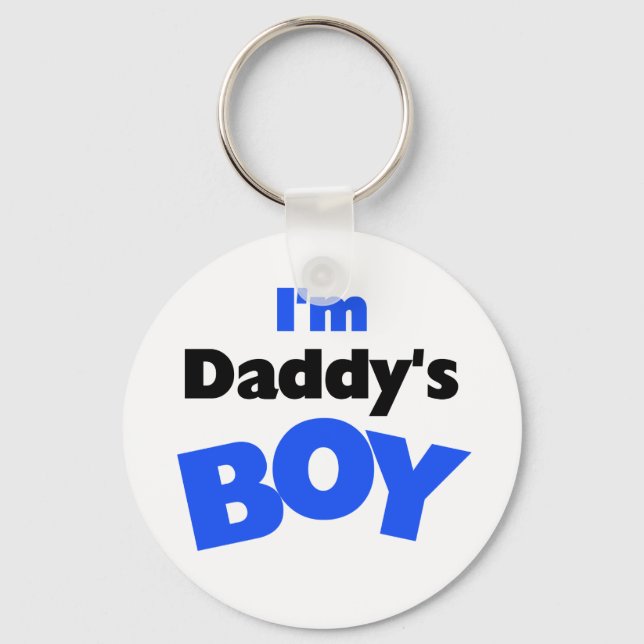 I'm Daddy's Boy Key Ring (Front)