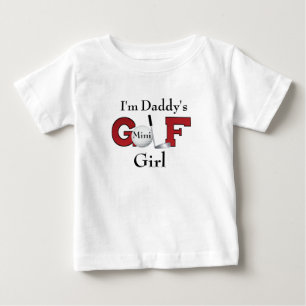 I'm Daddy's Mini Golf Girl Baby T-Shirt