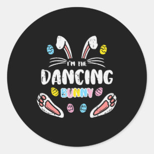 Im Dancing Bunny Funny Easter Matching Family Men Classic Round Sticker