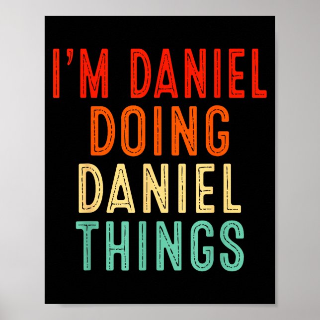 I'm Daniel Doing Daniel Things Funny Christmas Ide Poster (Front)
