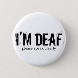 "I'm Deaf" Button