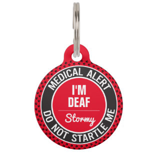 I'm Deaf Pet Medical Alert Custom Name and Number Tag