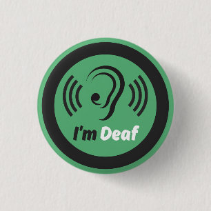 i'm deaf symbol - simple ear with green & black 3 cm round badge