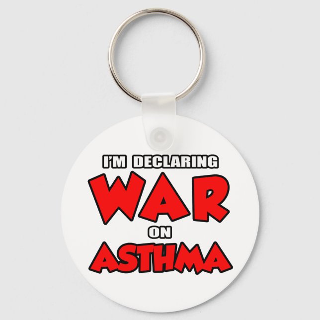 I'm Declaring War on Asthma Key Ring (Front)