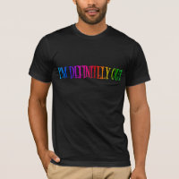 "I'm Definitely Out" Rainbow Text LGBT