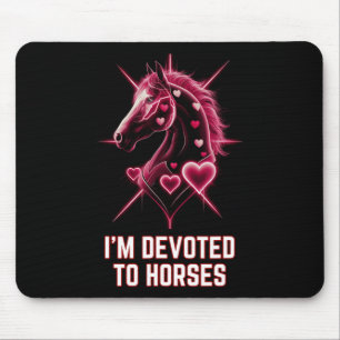 Im Devoted To Horses Horseback Riding Women Girls Mouse Pad