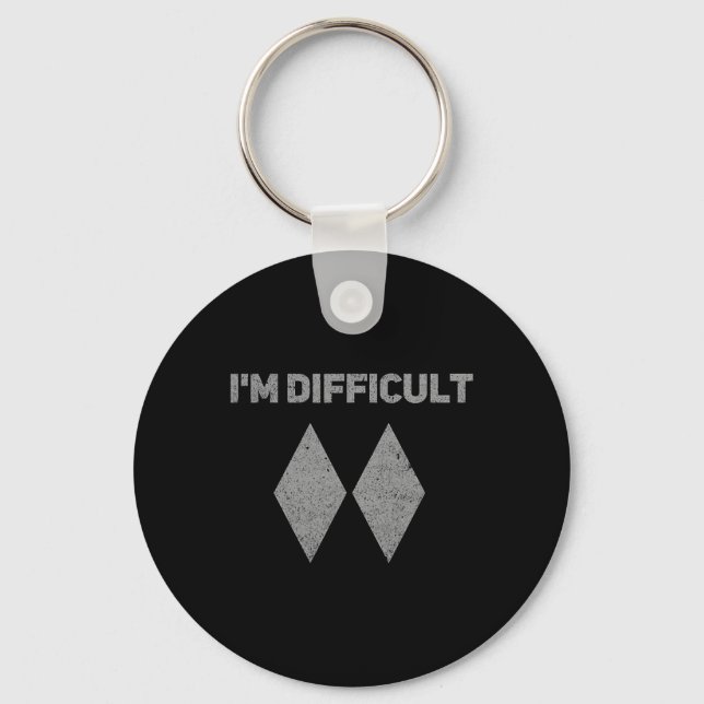 I'm Difficult Black Skiing Double Diamonds Snowboa Key Ring (Front)