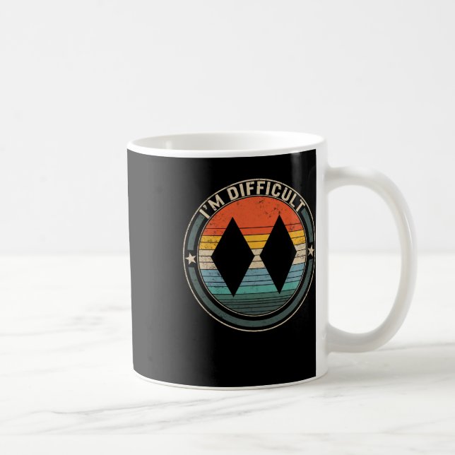 I'm Difficult Double Black Diamonds Ski Track Snow Coffee Mug (Right)