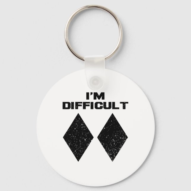 I'm Difficult Funny Double Black Diamonds Ski Snow Key Ring (Front)