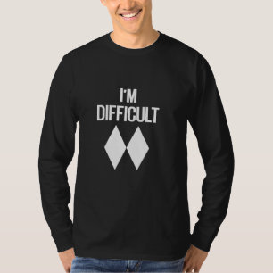 I'm Difficult Funny Double Skii Black Diamonds Pun T-Shirt