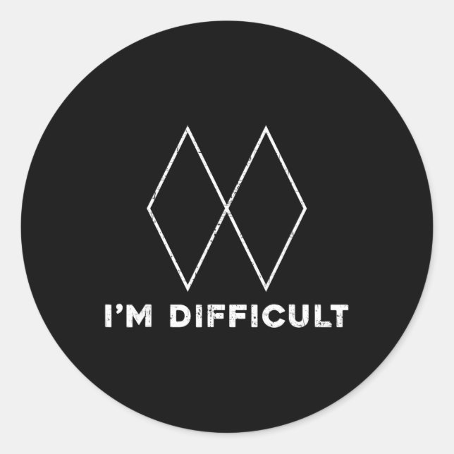 I'm Difficult Skiing Skier Snowboard Double Black  Classic Round Sticker (Front)