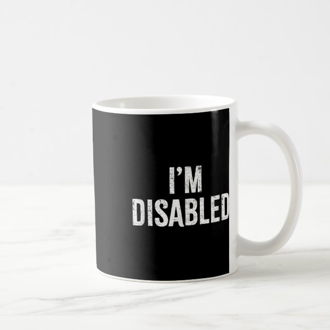Im Disabled _ Handicapped Pride _1  Coffee Mug (Right)