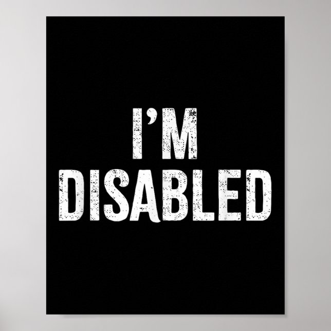 Im Disabled _ Handicapped Pride _1  Poster (Front)