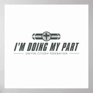 IM DOING MY PART  Starship Troopers Poster