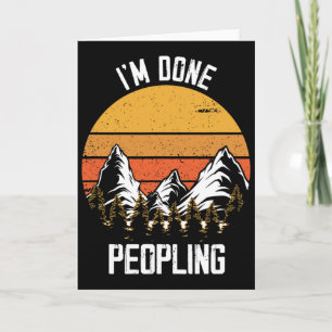 I'm Done Peopling Camping Mountain Climbing Advent Card