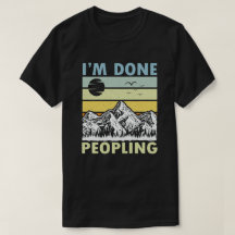 I'm Done Peopling Vintage Sunset Mountain 