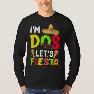 I'm Dos Let's Fiesta Apparel T-Shirt