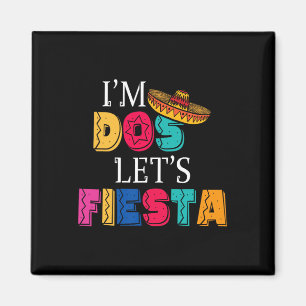 I'm Dos Let's Fiesta Taco Twosday 2nd Birthday 2 Y Magnet