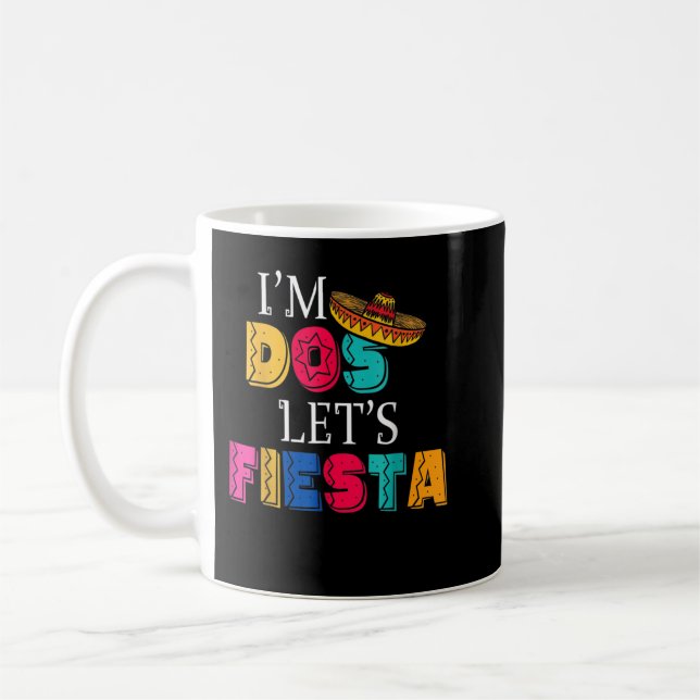 I'm Dos Let's Fiesta Taco Twosday  Coffee Mug (Left)