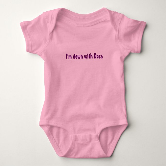 I'm down with Dora Baby Bodysuit (Front)