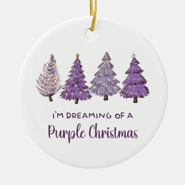 I'm Dreaming of a Purple Christmas,  Ceramic Ornament (Front)