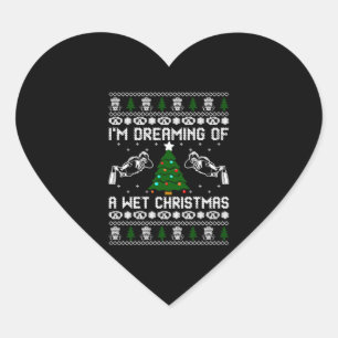 Im Dreaming Of A Wet Christmas Heart Sticker