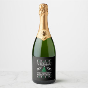 Im Dreaming Of A Wet Christmas  Sparkling Wine Label