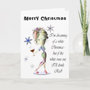 I'm dreaming of a white Christmas, Funny Wine Gift Holiday Card