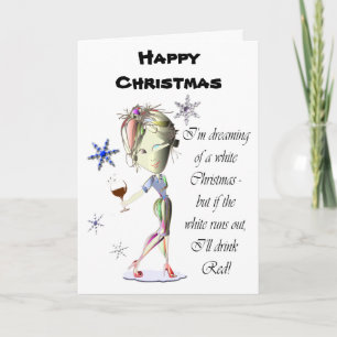 I'm dreaming of a White Christmas, Humourous Gifts Holiday Card