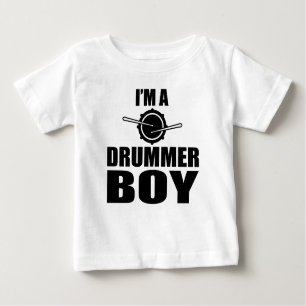 I'M DRUMMER BOY BABY T-Shirt