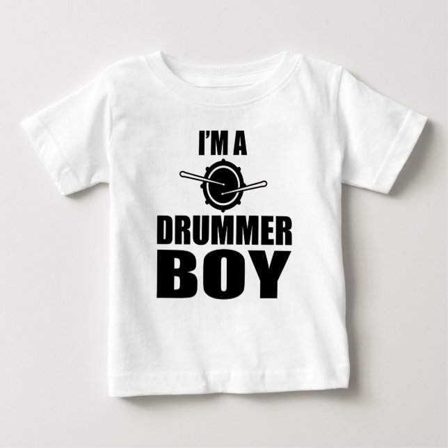 I'M DRUMMER BOY BABY T-Shirt (Front)