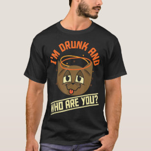 I'm Drunk And Who Are You Beer Drinking Cat T-Shirt
