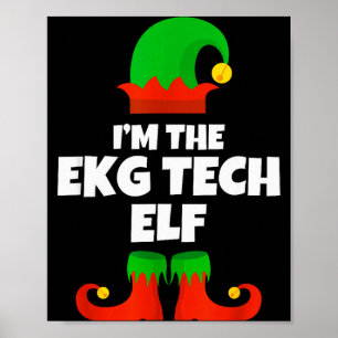 I'm Ekg Tech Elf Family Pajama Christmas Electroca Poster