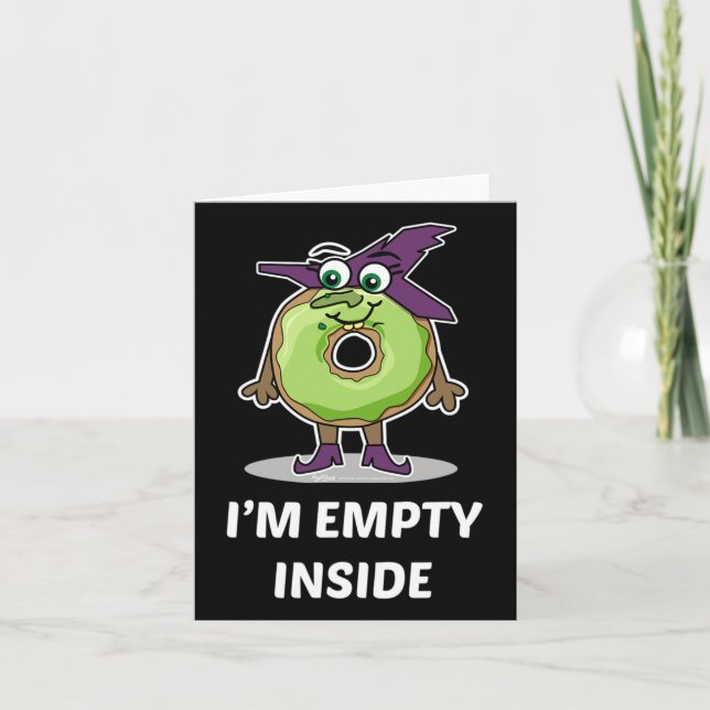 I'm Empty Inside Halloween Doughnut Design  Card (Front)