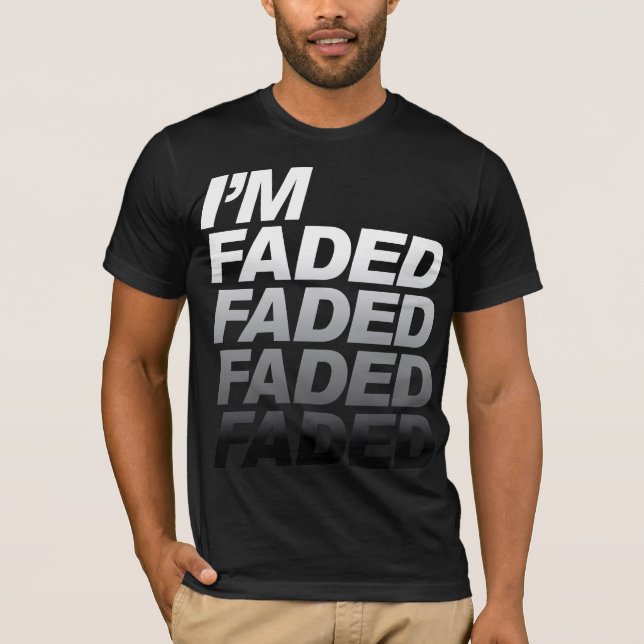 I'm Faded Black T-Shirt (Front)