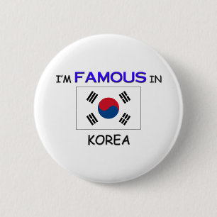 I'm Famous In KOREA 6 Cm Round Badge