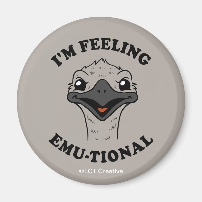 I'm Feeling Emu-Tional Magnet (Front)